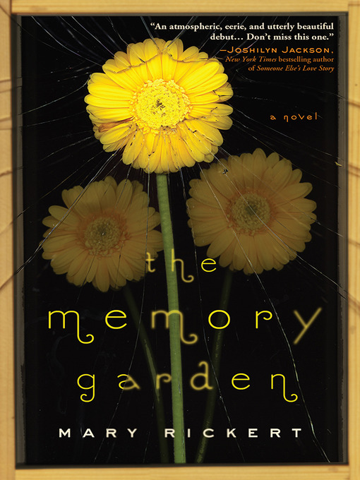 Title details for The Memory Garden by Mary Rickert - Available